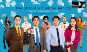 THE OFFICE! A MUSICAL PARODY Heads to Boston 