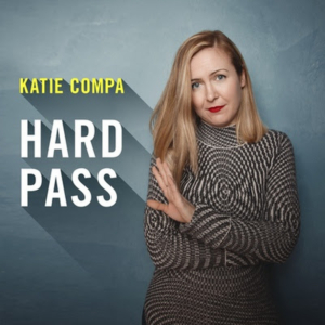 Announcing Katie Compa's Debut Comedy Album HARD PASS Out Friday, Sept. 13 Image