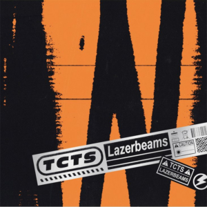 TCTS Releases New Single 'Lazerbeams' 