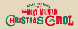 Dolly Parton's SMOKY MOUNTAIN CHRISTMAS CAROL Comes To Boston This Holiday Season Image