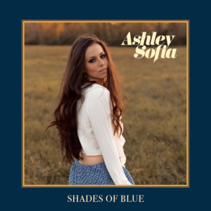 Ashley Sofia Releases Sophomore Album SHADES OF BLUE Image
