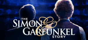 THE SIMON & GARFUNKEL STORY Returns for New North American Tour Dates Image