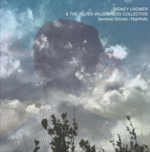 Sidney Lindner & The Silver Wilderness Collective 'Summer Ghosts / Nightfalls' Out Sept. 13  Image