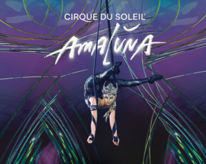 New Performances Added To The San Francisco Engagement Of AMALUNA By Cirque Du Soleil 