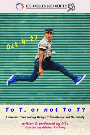 TO T OR NOT TO T? Comes to The Los Angeles LGBT Center 