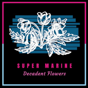 Super Marine to Release First Single Image