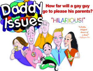 David Goldyn's Delightful Comedy DADDY ISSUES Comes To The Theatre At CSL 