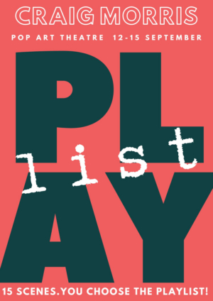 PLAY LIST Comes to POPArt Theatre 