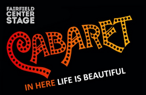 Review: CABARET at Fairfield Center Stage Image