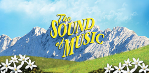 THE SOUND OF MUSIC to Play at Wichita Theatre Image