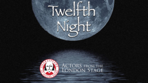 Actors from the London Stage Head to Hammer Theatre Center for TWELFTH NIGHT 