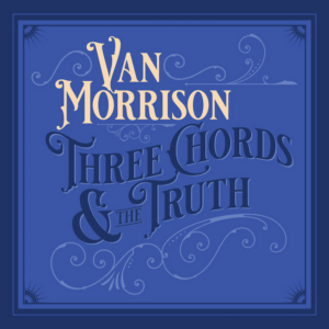 Van Morrison Announces 'Three Chords And The Truth' Image
