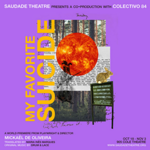 The World Premiere of Saudade's MY FAVORITE SUICIDE Comes to 905 Cole Theatre 