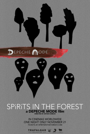 Depeche Mode Presents 'SPIRITS in the Forest' Documentary 