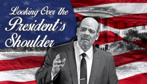 Act II Playhouse in Ambler Presents LOOKING OVER THE PRESIDENT'S SHOULDER 