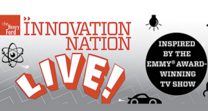 Marcus Performing Arts Center Presents The World Premiere Of THE HENRY FORD'S INNOVATION NATION LIVE! 