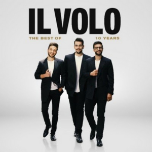 IL VOLO to Release '10 Years – The Best Of' on Nov. 8 
