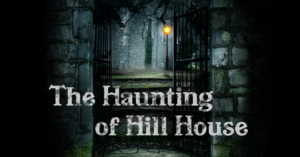 Company OnStage Now Presents THE HAUNTING OF HILL HOUSE Image