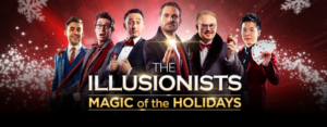 The Illusionists - Magic of the Holidays