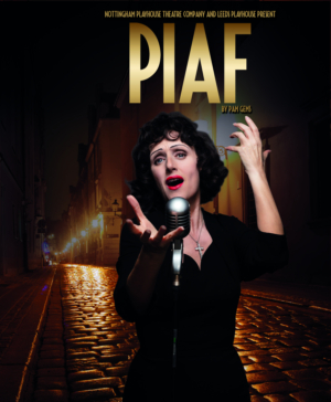 Spring at Nottingham Playhouse to Include Jenna Russell in PIAF, Director Trevor Nunn and More 