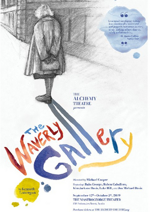 Review: THE WAVERLY GALLERY at The Alchemy Theatre 