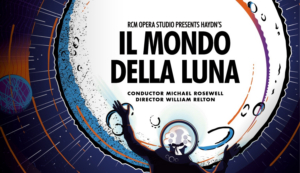 Royal College Of Music Opera Studio Presents IL MONDO DELLA LUNA Image