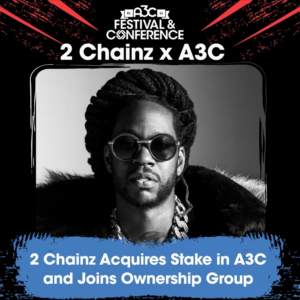 2 Chainz Acquires Stake in Atlanta's A3C Festival & Conference 