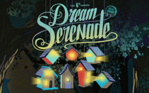 Line-Up Announced for 6th Annual Dream Serenade 
