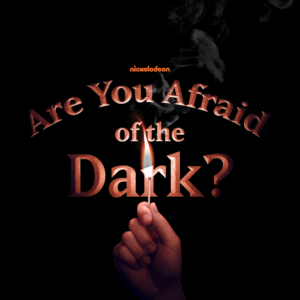 ARE YOU AFRAID OF THE DARK? Reboot To Premiere At Beyond Fest 