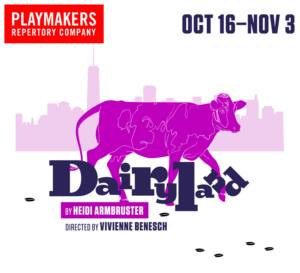 PlayMakers Presents DAIRYLAND Image