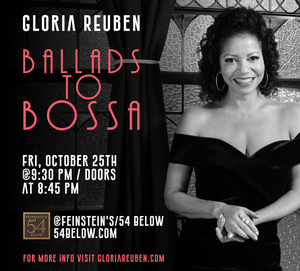 Interview: Gloria Reuben of BALLADS TO BOSSA at Feinstein's/54 Below  Image