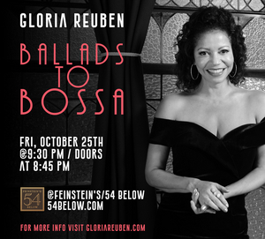 BWW Interview: Gloria Reuben of BALLADS TO BOSSA at Feinstein's/54 Below