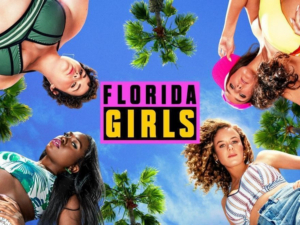 Pop TV Renews FLORIDA GIRLS For Second Season Image