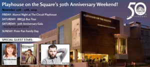 Circuit Playhouse, Inc. Celebrates Milestone Anniversary with a Weekend of Festivities 