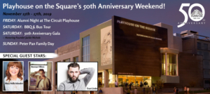 Circuit Playhouse, Inc. Celebrates Milestone Anniversary with a Weekend of Festivities Image