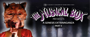 The Musical Box Premieres A GENESIS EXTRAVAGANZA Vo. 2 