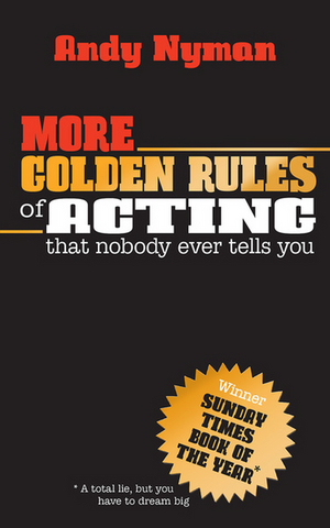 Book Review: MORE GOLDEN RULES OF ACTING, Andy Nyman 