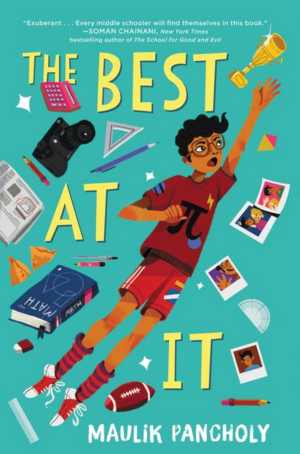 Maulik Pancholy's Middle Grade Novel, THE BEST AT IT, Will Get October Release 