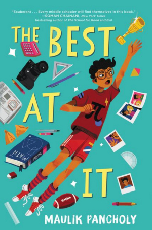 Maulik Pancholy's Middle Grade Novel, THE BEST AT IT, Will Get October Release Image