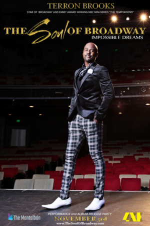 Terron Brooks' Presents THE SOUL OF BROADWAY At The Montalbán Image