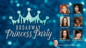 Review: BROADWAY PRINCESS PARTY at 54 Below Takes Audiences To Once Upon A Time... A Couple Of Times 
