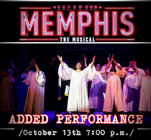 Review: MEMPHIS THE MUSICAL at The Forum Theatre Company, Wichita's Hottest Ticket in Town 