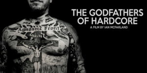 Bridge Nine Records to Release the Blu-ray Edition of THE GODFATHERS OF HARDCORE 