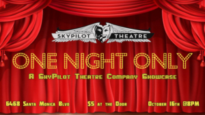 SkyPilot Theatre Company Offers Showcase ONE NIGHT ONLY 