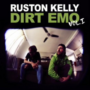 Ruston Kelly's DIRT EMO VOL. 1 is Out Today 