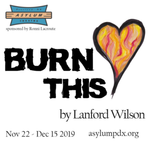Asylum Theatre Returns with BURN THIS Image