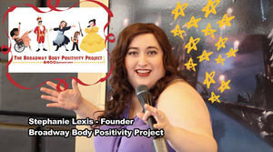 Interview: Stephanie Lexis-NJ Native and Founder of BROADWAY BODY POSITIVITY PROJECT 