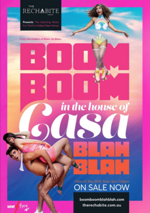 The Rechabite Announces Launch With World Premiere Of BOOM BOOM IN THE HOUSE OF CASA BLAH BLAH 