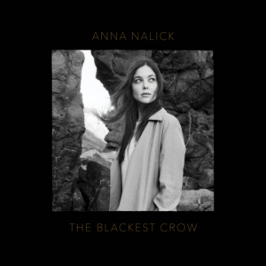 Anna Nalick Announces New Album THE BLACKEST CROW 