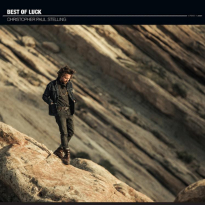 Christopher Paul Stelling Announces New Album BEST OF LUCK Image